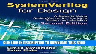 Best Seller SystemVerilog for Design Second Edition: A Guide to Using SystemVerilog for Hardware
