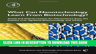 Ebook What Can Nanotechnology Learn From Biotechnology?: Social and Ethical Lessons for