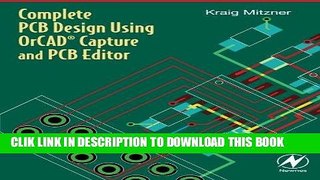 Best Seller Complete PCB Design Using OrCAD Capture and PCB Editor Free Read