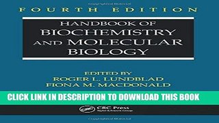 Read Now Handbook of Biochemistry and Molecular Biology, Fourth Edition Download Online