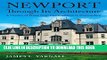 Ebook Newport Through Its Architecture: A History of Styles from Postmedieval to Postmodern Free