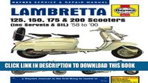 Read Now Lambretta 125, 150, 175   200 Scooters: (including Serveta   SIL),  58 to  00 (Haynes