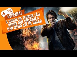 5 JOGOS DE TERROR HORRIVELMENTE RUINS