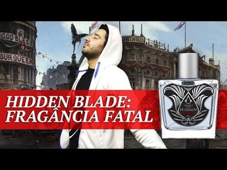 HIDDEN BLADE: o perfume de Assassin's Creed