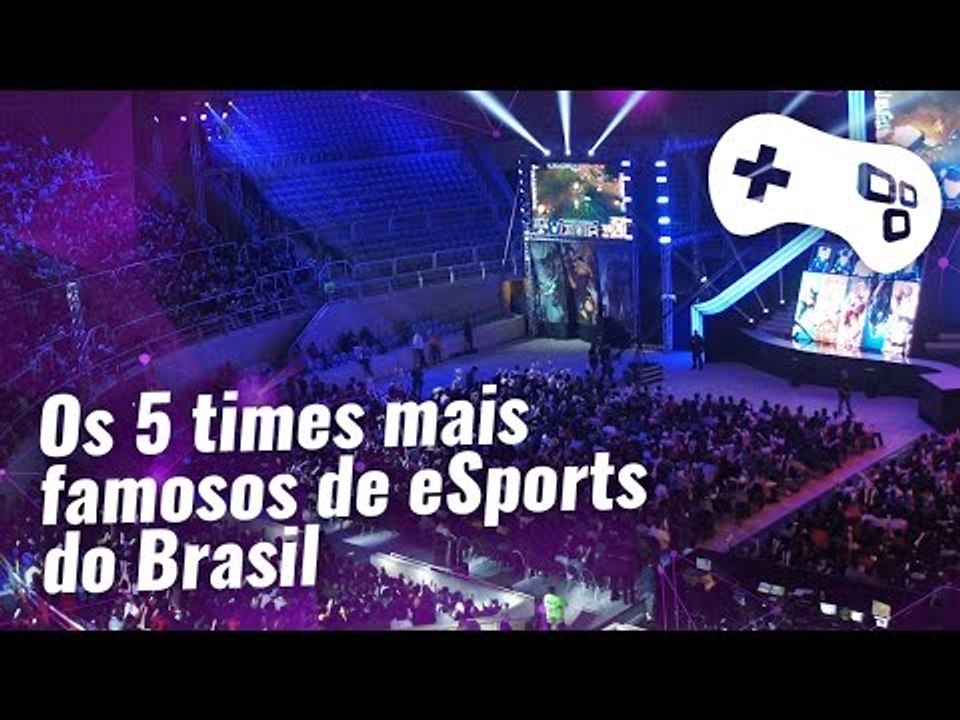 Os 5 times mais famosos de eSports do Brasil na atualidade