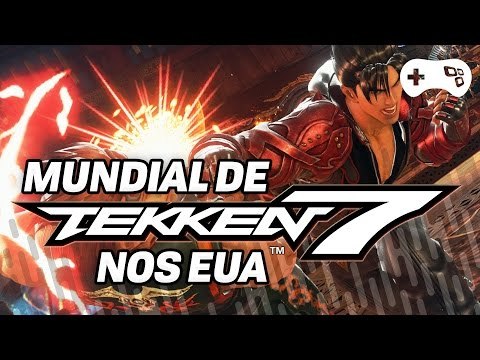 CAMPEONATO MUNDIAL DE TEKKEN - Seletiva Norte Americana! - ATIVE LEGENDAS!