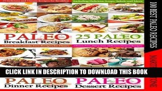 Ebook 100 Best Paleo Recipes: A Combination of Four Great Paleo Recipes Books (Paleo Diet