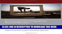 Best Seller Environmental Inequalities Beyond Borders: Local Perspectives on Global Injustices