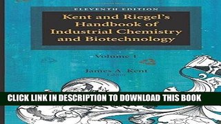 Best Seller Kent and Riegel s Handbook of Industrial Chemistry and Biotechnology (2 Vol Set) Free