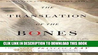 Ebook The Translation of the Bones: A Novel Free Read