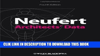 Best Seller Neufert Architects  Data, Fourth Edition Free Read