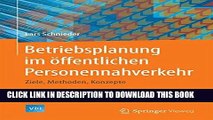 Read Now Betriebsplanung im Ã¶ffentlichen Personennahverkehr: Ziele, Methoden, Konzepte (VDI-Buch)