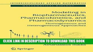 Best Seller Modeling in Biopharmaceutics, Pharmacokinetics and Pharmacodynamics: Homogeneous and