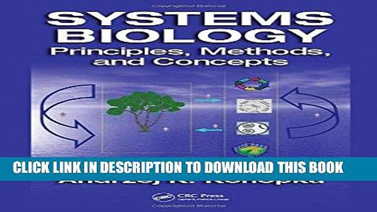 Ebook Systems Biology Principles Methods And Concepts Free Read Video Dailymotion dailymotion