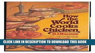 Ebook How the world cooks chicken Free Read