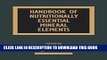 Read Now Handbook of Nutritionally Essential Mineral Elements (Clinical Nutrition in Health and