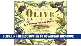 Ebook The Essential Olive Oil Companion Free Read