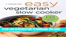 Best Seller Easy Vegetarian Slow Cooker Cookbook: 125 Fix-And-Forget Vegetarian Recipes Free