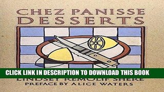 Best Seller Chez Panisse Desserts Free Read