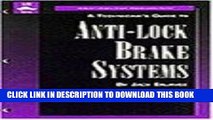 Read Now Technician s Guide to Anti-Lock Brakes Systems (It-Automotive Technology) PDF Book