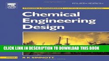 Read Now Chemical Engineering Design, Fourth Edition: Chemical Engineering Volume 6 (Coulson