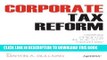 [PDF] FREE Corporate Tax Reform: Taxing Profits in the 21st Century [Download] Online