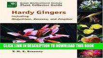 Best Seller Hardy Gingers: Including Hedychium, Roscoea, and Zingiber (Royal Horticultural Society