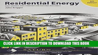 Read Now Residential Energy: Cost Savings and Comfort for Existing Buildings (6th Edition)