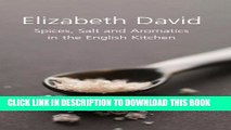 Best Seller Spices, Salt and Aromatics in the English Kitchen Free Read