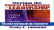 Read Meeting the Ethical Challenges of Leadership: Casting Light or Shadow Free Books
