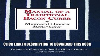 Ebook Manual of a Traditional Bacon Curer Free Read