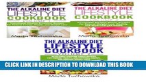 Ebook The Alkaline Diet Lifestyle Cookbook 3 in 1 BOX SET: Alkaline Breakfast, Lunch   Dinner