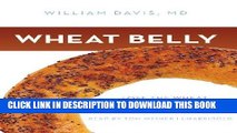 Best Seller Wheat Belly: Lose the Wheat, Lose the Weight, and Find Your Path Back to Health Free