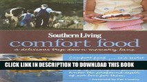 Ebook Southern Living Comfort Food: A Delicious Trip Down Memory Lane (Southern Living (Hardcover