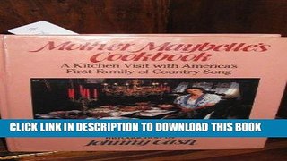 Ebook Mother Maybelle s Cookbook: A Kitchen Visit With America s First Family of Country Song Free