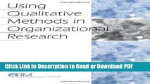 Read Using Qualitative Methods in Organizational Research (Organizational Research Methods) Book