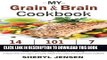 Ebook My Grain   Brain Cookbook: 101 Brain Healthy and Grain-free Recipes Everyone Can Use To