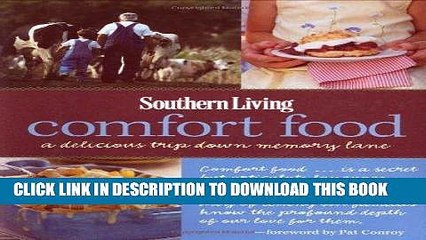 Best Seller Southern Living Comfort Food: A Delicious Trip Down Memory Lane (Southern Living