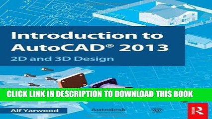 Best Seller Introduction to AutoCAD 2013: 2D and 3D Design Free Read