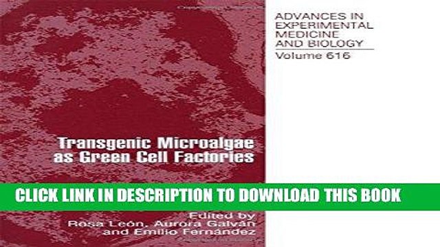 Best Seller Transgenic Microalgae as Green Cell Factories (Advances in Experimental Medicine and