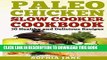 Ebook Paleo Chicken Slow Cooker Cookbook: 30 Healthy and Delicious Recipes Free Read