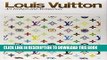 Best Seller Louis Vuitton: Art, Fashion and Architecture Free Read
