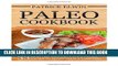 Ebook Paleo Cookbook: 33 Healthy and Delicious Paleo Cookbook Meals To Start Your Paleo Diet Free