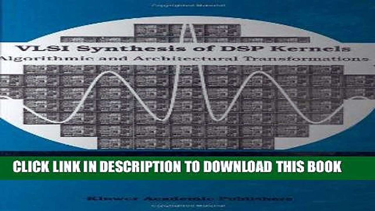 Ebook VLSI Synthesis of DSP Kernels: Algorithmic and Architectural Transformations Free Read