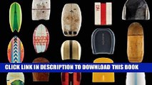 Ebook Surf Craft: Design and the Culture of Board Riding (MIT Press) Free Read