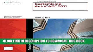 Best Seller Customizing AutoCAD 2011 Free Read