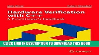 Best Seller Hardware Verification with C++: A Practitioners Handbook Free Read