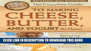 Best Seller The Complete Guide to Making Cheese, Butter, and Yogurt at Home: Everything You Need