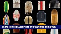 Best Seller Surf Craft: Design and the Culture of Board Riding (MIT Press) Free Read