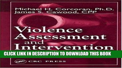 Ebook Violence Assessment and Intervention:  The Practitioner s Handbook Free Read